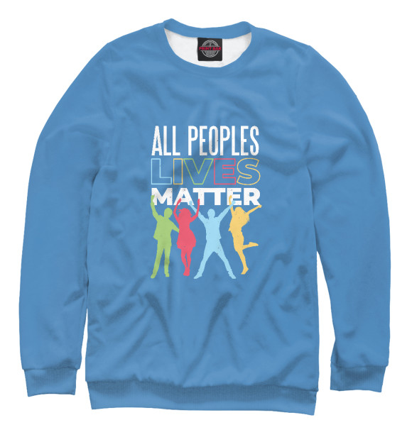 Свитшот для девочек с изображением All lives matter цвета Белый