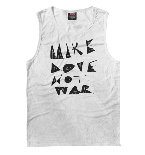 Мужская майка с изображением Make Love Not War цвета Белый