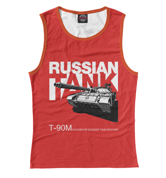 Женская майка с изображением Russian Tank T-90M цвета Белый