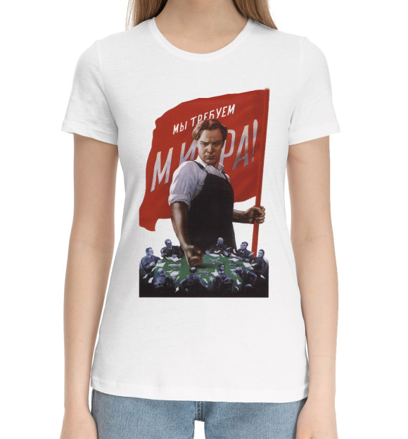 Женская хлопковая футболка с изображением Требуем мира цвета Белый