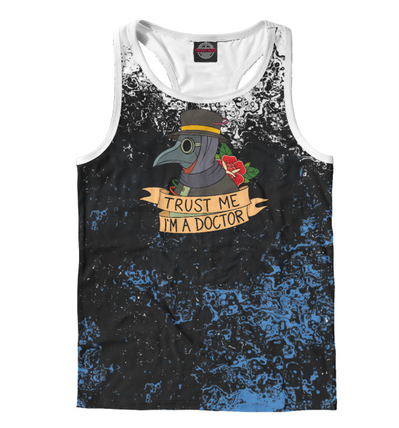 Мужская майка-борцовка с изображением Trust me i'm a doctor цвета Белый