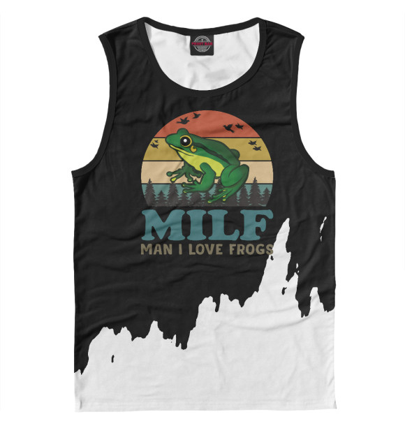 Мужская майка с изображением MILF Man I Love Frogs Essen цвета Белый