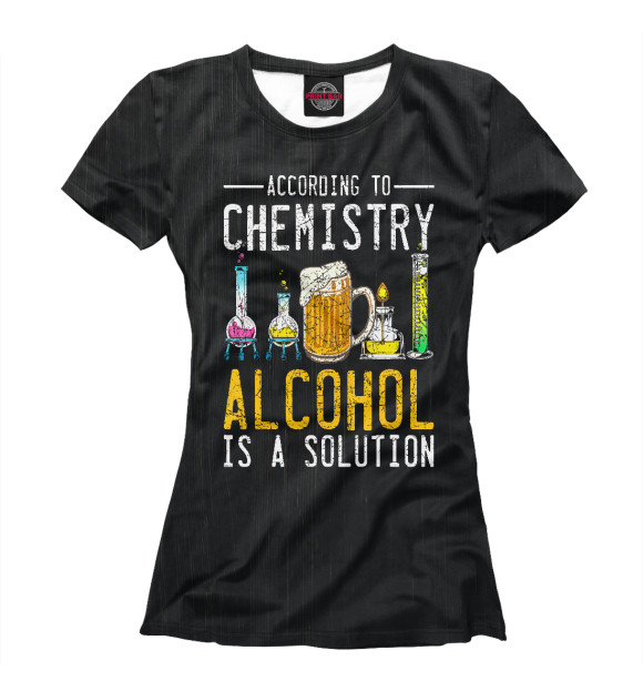 Женская футболка с изображением Drunk Chemist Drinking Beer цвета Белый