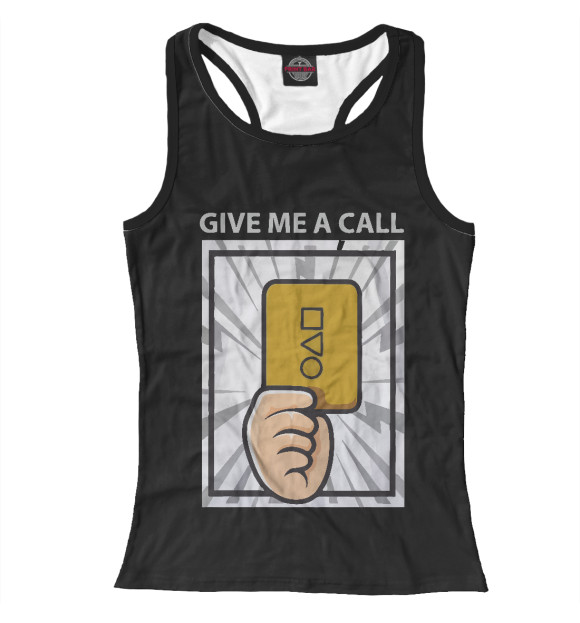 Женская майка-борцовка с изображением Позвони Мне цвета Белый