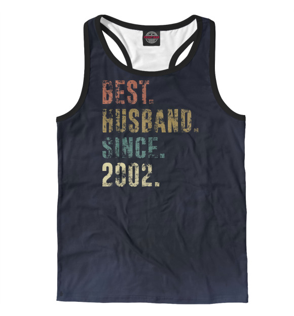 Мужская майка-борцовка с изображением Best Husband Since 2002 цвета Белый