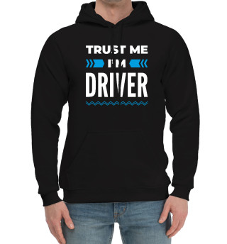 Мужской хлопковый худи Trust me I'm Driver
