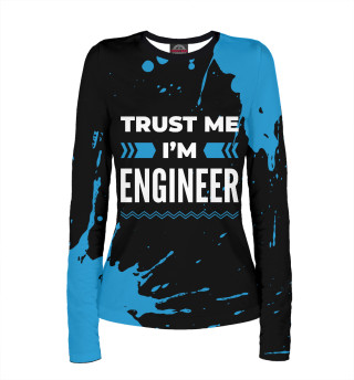 Женский лонгслив Trust me I'm Engineer (синий)