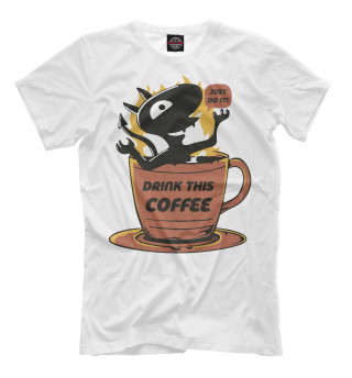 Мужская футболка Do it! Drink coffee