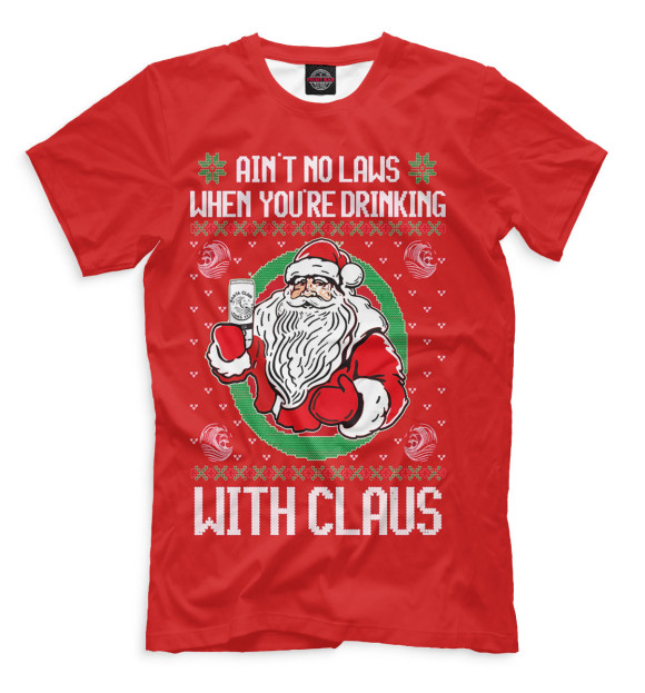 Мужская футболка с изображением Ain't no laws when you're drinking with claus цвета Белый
