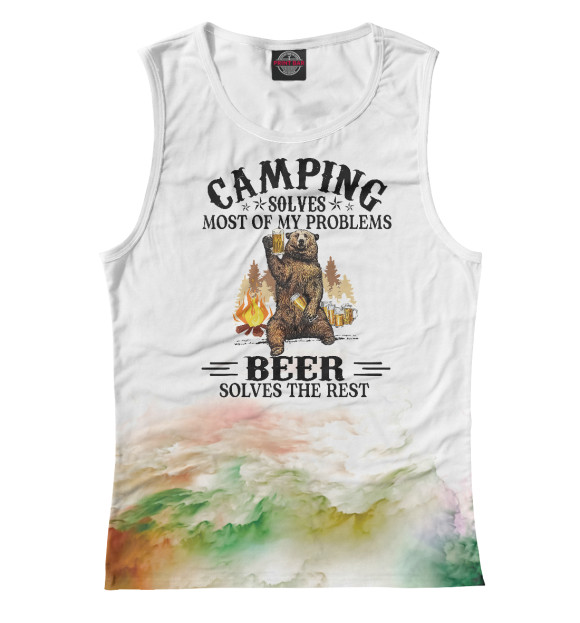 Майка для девочки с изображением Camping Solves Most Of Beer цвета Белый