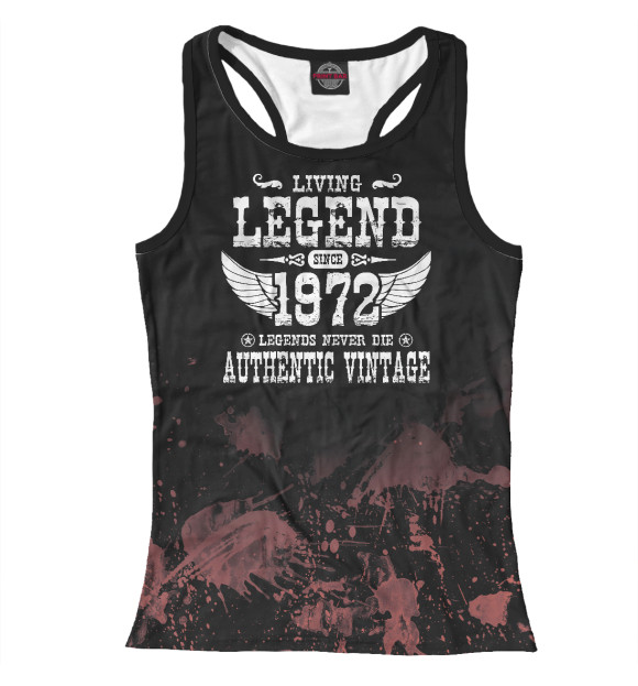 Женская майка-борцовка с изображением LIVING LEGEND SINCE 1972 цвета Белый