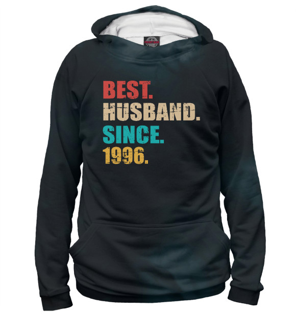 Женское худи с изображением Best husband since 1996 цвета Белый