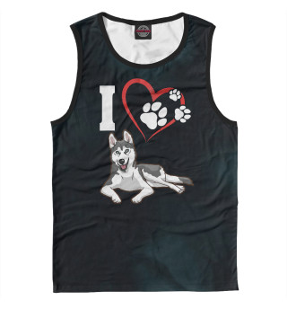 I Love My Siberian Husky