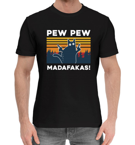 Хлопковые футболки Print Bar Pew pew madafakas! funny pew pew madafakas t shirt funny cat novelty vintage crew neck short sleeve gifts 100% cotton graphic