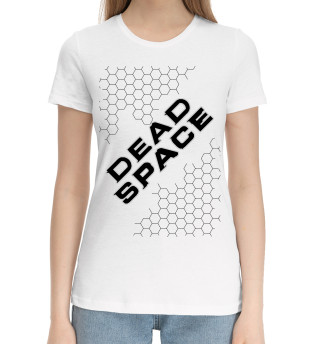 Женская хлопковая футболка Dead Space - Hexagon