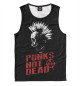 Мужская майка Punk’s Not Dead