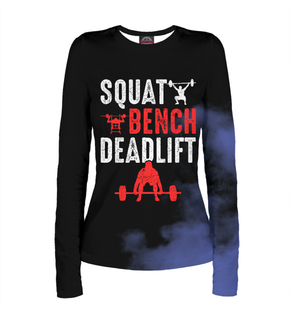 Женский лонгслив с изображением Squat Bench Deadlift Gym цвета Белый