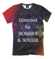 Футболка для мальчиков Directed by Robert B. Weide