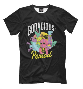 Мужская футболка Bodacious period