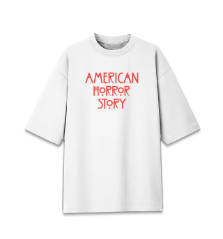 Женская футболка оверсайз AMERICAN HORROR STORY