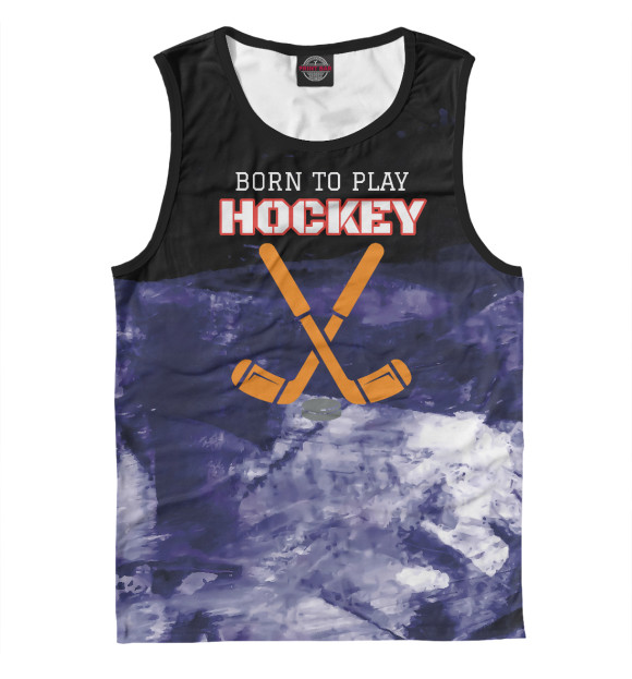 Мужская майка с изображением Born To Play Hockey цвета Белый