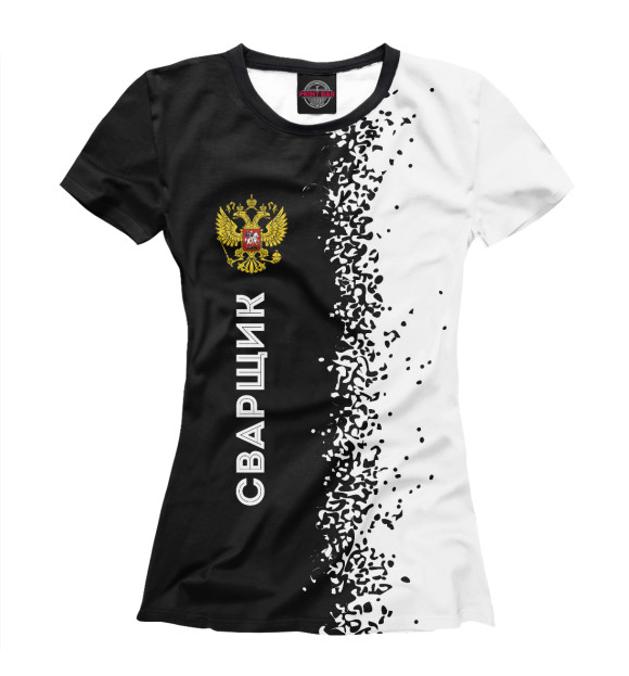Женская футболка с изображением Сварщик из России цвета Белый