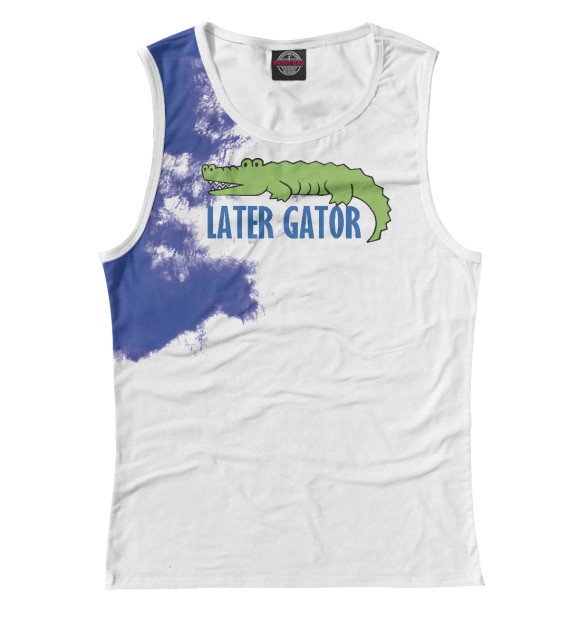 Майка для девочки с изображением LATER GATOR цвета Белый