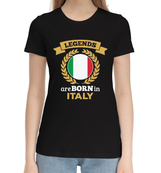 Женская хлопковая футболка Легенды рождаются в Италии