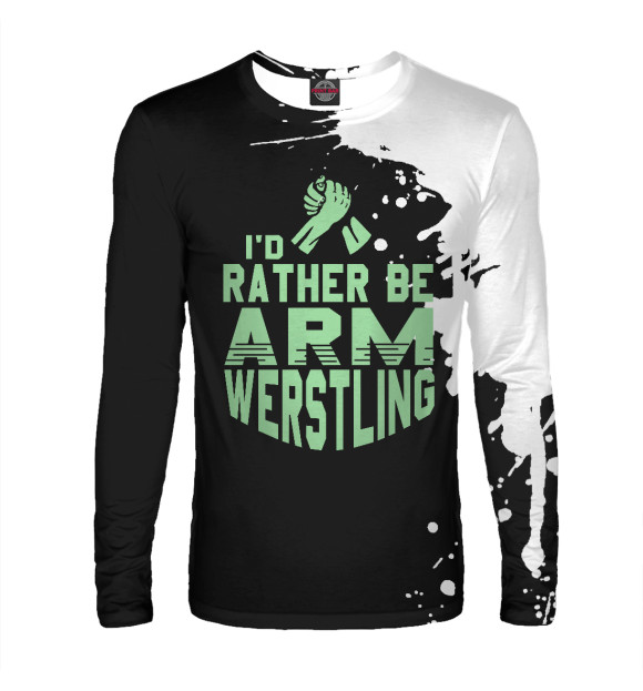 Мужской лонгслив с изображением I'd rather be Armwrestling цвета Белый