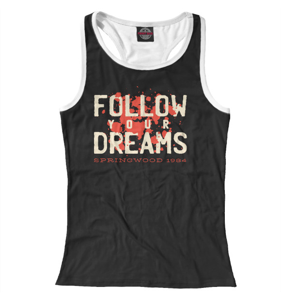 Женская майка-борцовка с изображением Follow your dreams цвета Белый