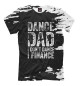 Футболка для мальчиков Dance dad