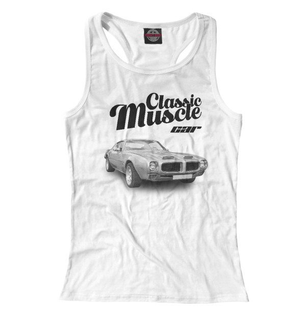 Женская майка-борцовка с изображением Classic muscle car цвета Белый
