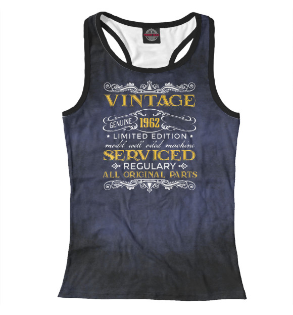 Женская майка-борцовка с изображением Vintage 1962 Original Parts цвета Белый